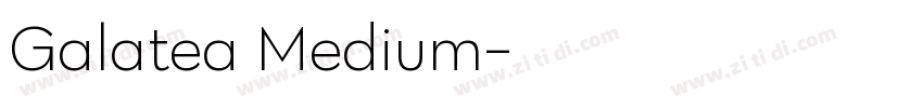 Galatea Medium字体转换